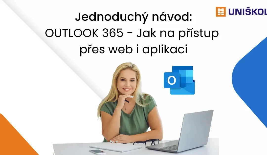 Outlook 365: Jak na přístup přes web i aplikaci