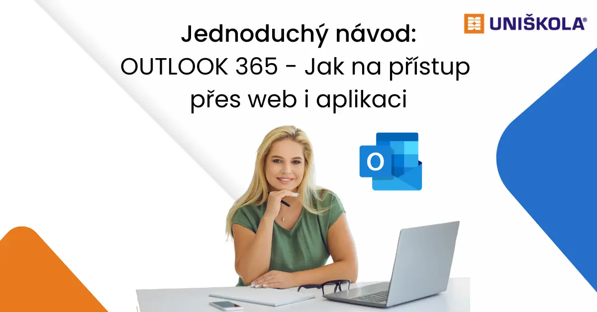 Outlook 365: Jak na přístup přes web i aplikaci
