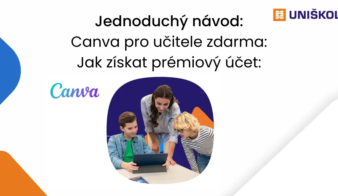 Canva pro učitele zdarma – jak získat prémiový účet